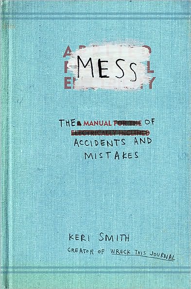Mess- The Manual of Accidents and Mistakes