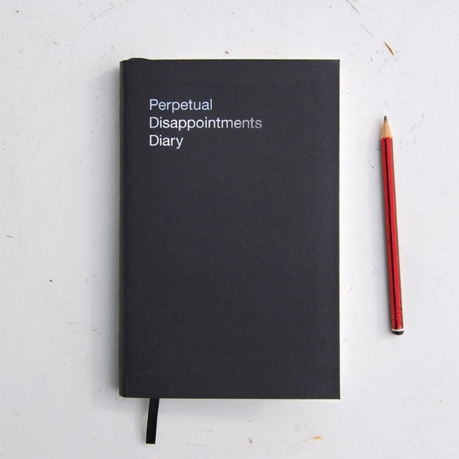 Perpetual Disappointment Diary