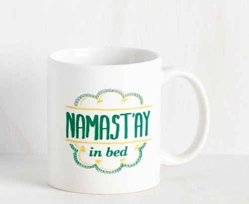 Namastay in Bed Mug